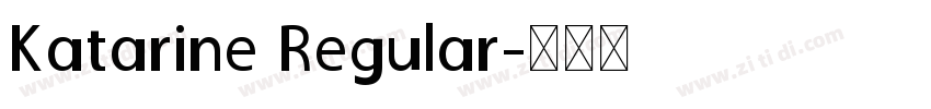 Katarine Regular字体转换